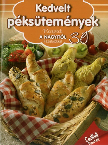 Szab Zsolt  (Szerk.) - Receptek a nagyitl 39: Kedvelt pkstemnyek