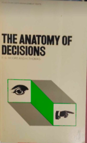 The anatomy of decisions