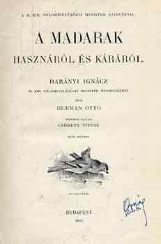 Herman Ott� - A madarak haszn�r�l �s k�r�r�l