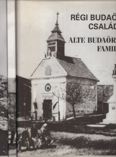 R�gi buda�rsi csal�dok. Alte buda�rser Familien I-III.