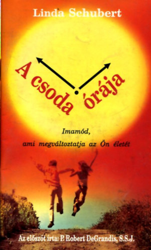 A csoda rja (Imamd, ami megvltoztatja az n lett)