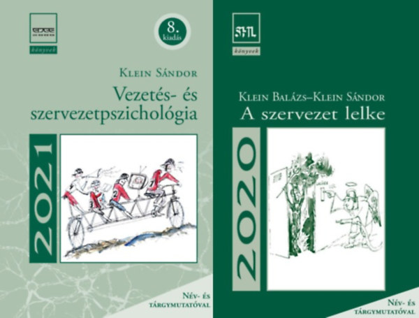 Klein Balázs Klein Sándor Klein Sándor - 2 db munkapszichológia szakkönyv: Vezetés- és szervezetpszichológia (8. kiadás) + A szervezet lelke
