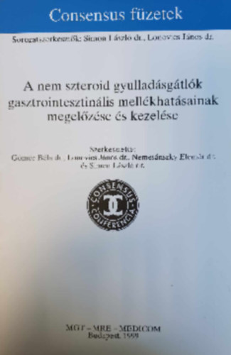 A nem szteroid gyulladsgtlk gasztrointesztinlis mellkhatsainak megelzse s kezelse