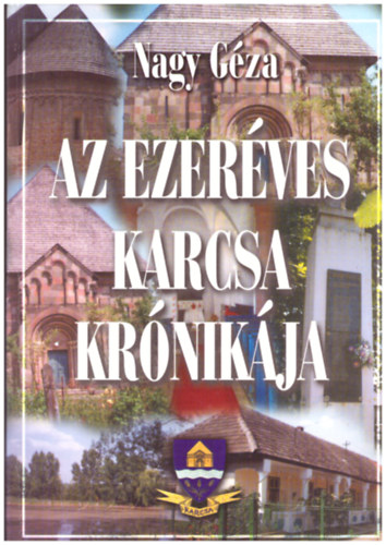 Az ezerves karcsa krnikja