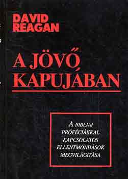 David Reagan - A jv kapujban