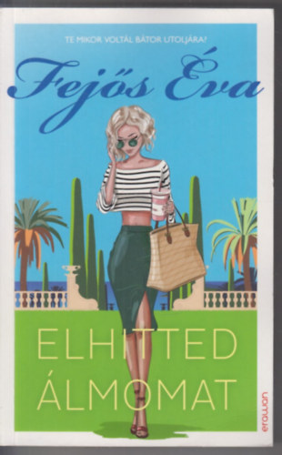 Elhitted �lmomat