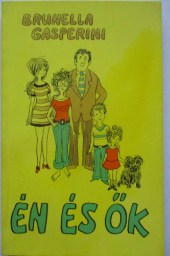 �n �s �k (Egy f�rj feljegyz�sei)