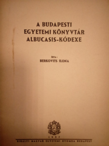 A Budapesti Egyetemi Knyvtr Albucasis-Kdexe