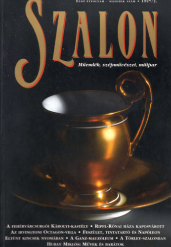 Vadas Jzsef  (szerk.) - Szalon (Memlk, szpmvszet, mipar) - I. vf. 2. szm (1997/2)