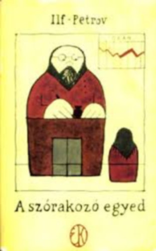 A sz�rakoz� egyed - R�ber L�szl� rajzaival (Vid�m k�nyvek)