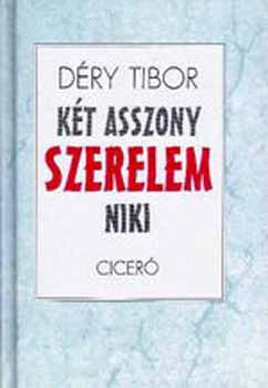 Kt asszony - Szerelem - Niki