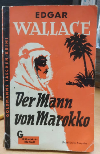 Edgar Wallace - Der Mann von Marokko