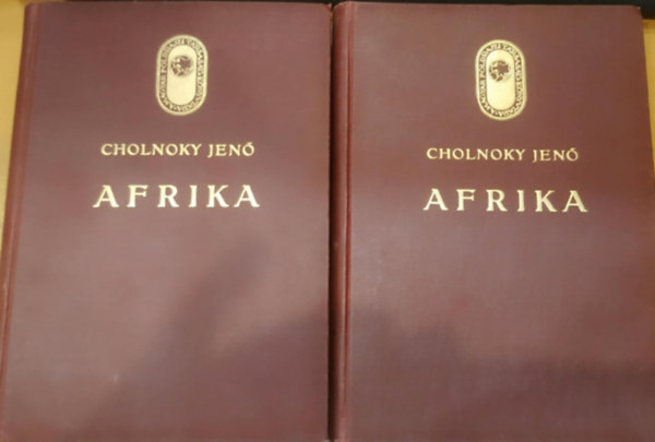 Afrika I-II. (A Magyar Fldrajzi Trsasg Knyvtra)