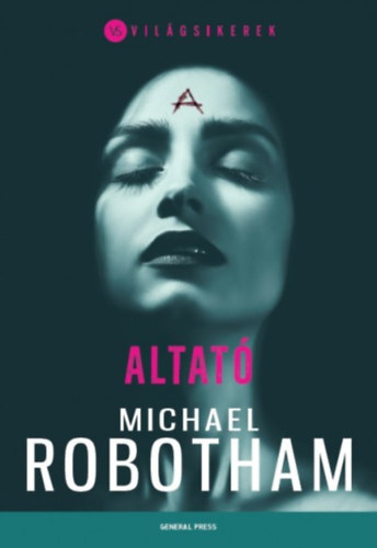 Michael Robotham - Altat