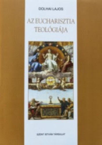 Az eucharisztia teolgija