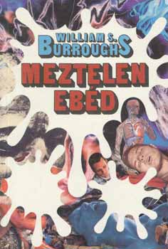 William S. Burroughs - Meztelen eb�d