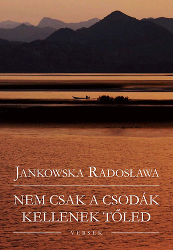 Nem csak a csodk kellenek tled