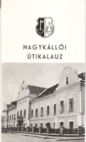 Nagyk�ll�i �tikalauz
