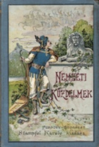 Nemzeti k�zdelmek- T�rt�neti elbesz�l�sek a r�gi.. (Hazafias K�nyvt�r VII.)