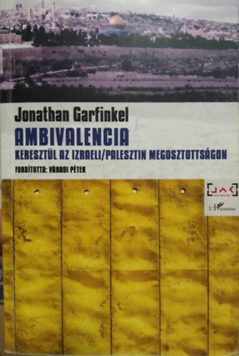 Ambivalencia - Keresztl az izraeli/palesztin megosztottsgon
