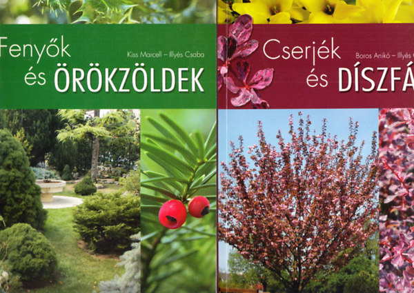 Cserj�k �s d�szf�k + Feny�k �s �r�kz�ldek