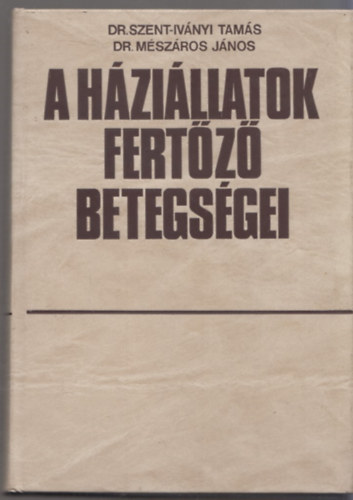 A h�zi�llatok fert�z� betegs�gei