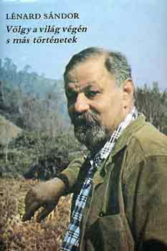 V�lgy a vil�g v�g�n s m�s t�rt�netek