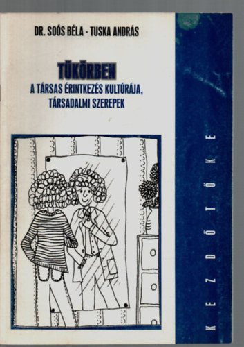 Tkrben - A trsas rintkezs kultrja