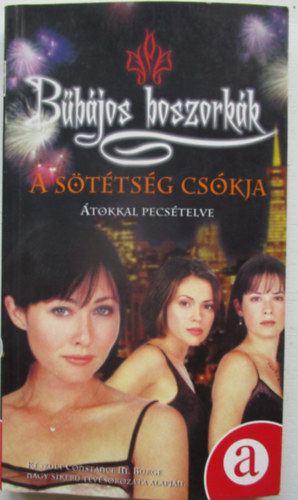 B�b�jos boszork�k - A s�t�ts�g cs�kja (�tokkal pecs�telve)