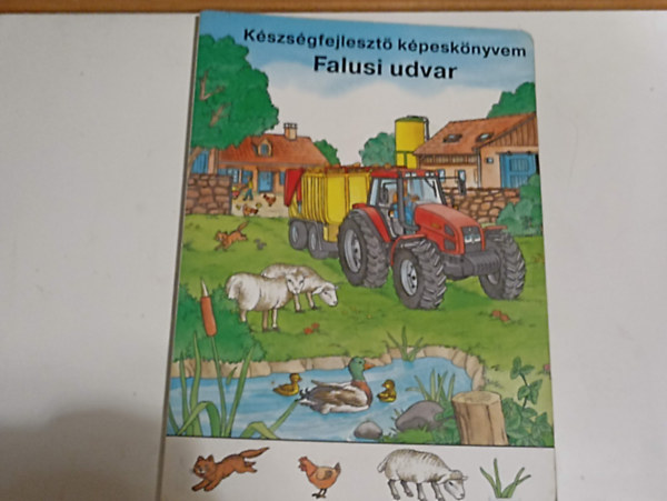Kszsgfejleszt kpesknyvem Falusi udvar