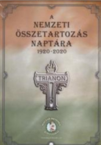 A nemzeti �sszetartoz�s napt�ra 1920-2020
