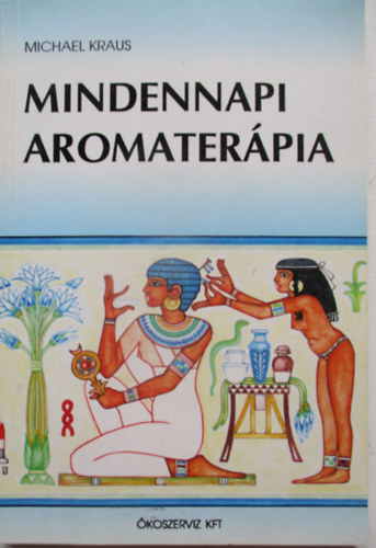Mindennapi aromaterpia