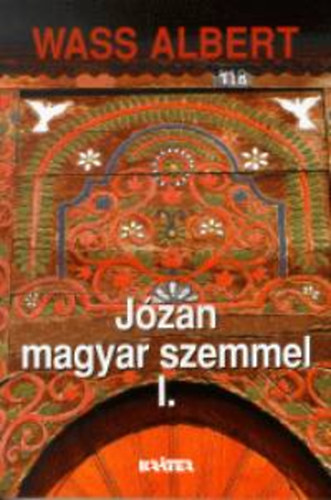 J�zan magyar szemmel I-II.