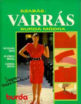 Acsay Judit  (szerk.) - Szab�s-varr�s Burda m�dra