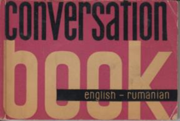 English-rumanian conversation book ghid de conversatie englez-romin