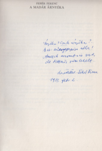 A Mad�r �rny�ka (Dedik�lt)