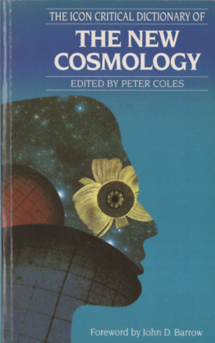 The Icon Critical Dictionary of the new cosmology