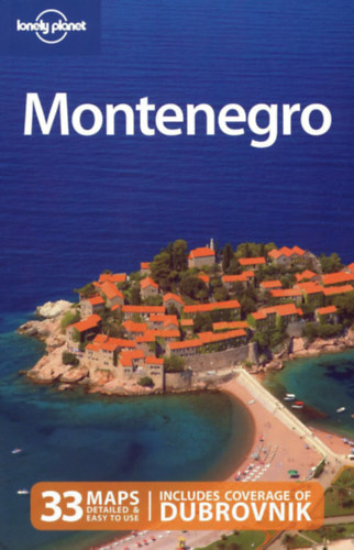 Peter Dragicevich William Gourlay  Vesna Maric - Lonely Planet Montenegro