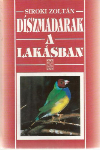 Dszmadarak a laksban