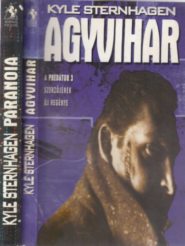 2db Kyle Sternhagen Sci-fi: Agyvihar + Paranoia