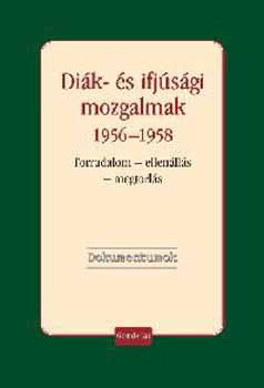 Dik- s ifjsgi mozgalmak 1956-1958