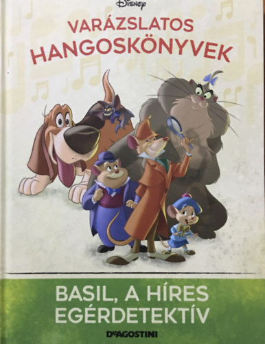 Basil, a hres egrdetektv (Varzslatos hangosknyvek 48.)