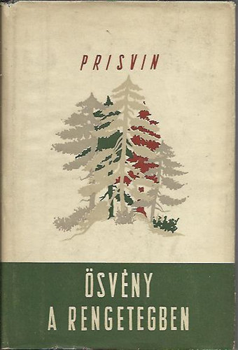 M. Prisvin - svny a rengetegben