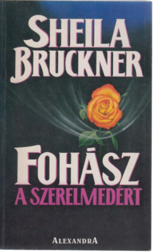 Fohsz a szerelmedrt