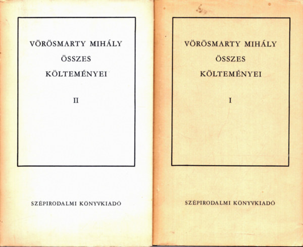 V�r�smarty Mih�ly �sszes k�ltem�nyei I-II.