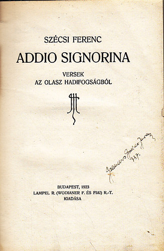 Szcsi Ferenc - Addio Signorina (Versek az olasz hadifogsgbl)