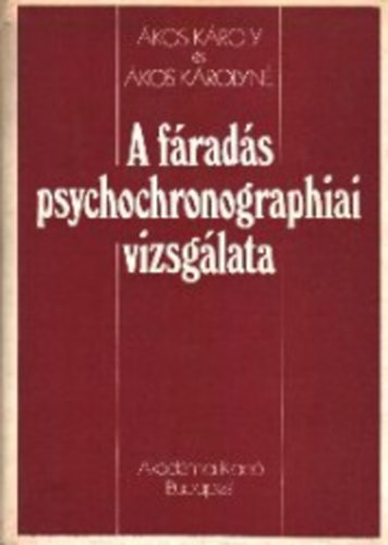 A f�rad�s psychochronographiai vizsg�lata