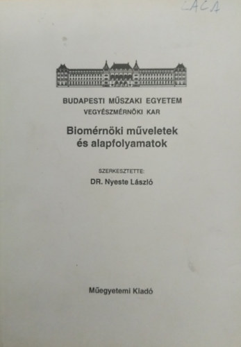 Biomrnki mveletek s alapfolyamatok