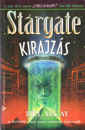 Bill McCay - Stargate: Kirajzs