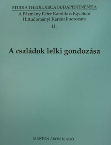 A csaldok lelki gondozsa